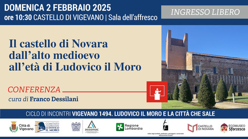 Vigevano, nella sala dell'Affresco: &quot;Il castello di Novara dall’alto Medioevo alla caduta di Ludovico il Moro&quot;