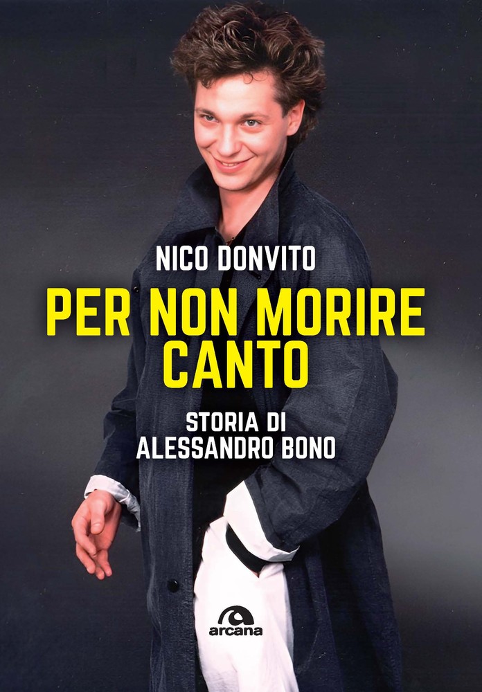 Libri: Per non morire canto, Storia di Alessandro Bono