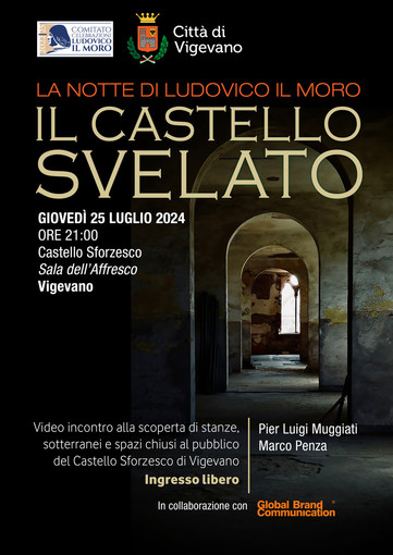 Vigevano, al Castello Sforzesco la &quot;Notte di Ludovico il Moro&quot; con il &quot;video incontro &quot;il Castello Svelato&quot;