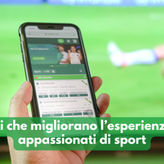 I servizi che migliorano l’esperienza degli appassionati di sport