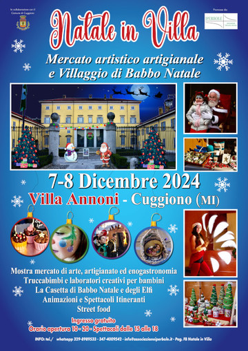 Natale in Villa, mercato di Natale artistico e artigianale e villaggio di Babbo Natale, nella storica ottocentesca villa Annoni a Cuggiono